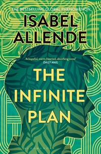 Enlarge image Cover: The Infinite Plan - Bloomsbury Publishing PLC
