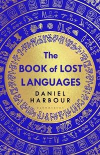 Enlarge image Cover: The Book of Lost Languages - Bloomsbury Circus