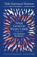 Cover: What Grows in Weary Lands - Ebury Digital