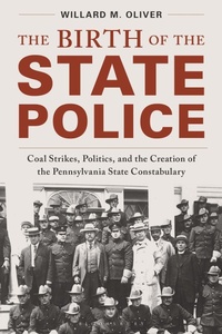 Enlarge image Cover: The Birth of the State Police - Bloomsbury Publishing PLC