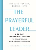 Cover: The Prayerful Leader - FaithWords