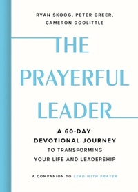 Enlarge image Cover: The Prayerful Leader - FaithWords