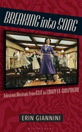 Cover: Breaking into Song - Bloomsbury Academic USA