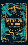 Cover: Mysterious Creatures - Bloomsbury Academic USA