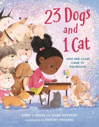 Enlarge image Cover: 23 Dogs and 1 Cat - Bloomsbury YA