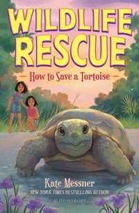Enlarge image Cover: How to Save a Tortoise - Bloomsbury Childrens Books