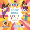 Cover: Some Body, Every Body! - Bloomsbury USA
