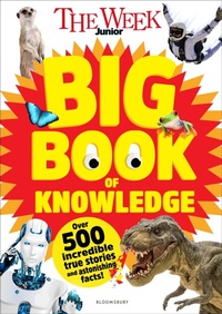 Enlarge image Cover: The Week Junior Big Book of Knowledge - Bloomsbury YA