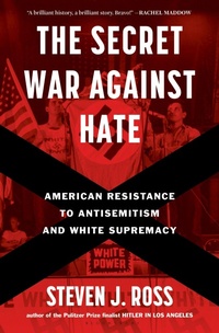 Enlarge image Cover: The Secret War Against Hate - Bloomsbury Publishing PLC