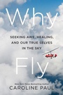 Cover: Why Fly - Bloomsbury Publishing USA