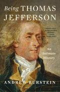 Cover: Being Thomas Jefferson - Bloomsbury Publishing USA