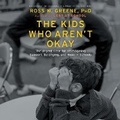 Cover: The Kids Who Aren't Okay - SIMON & SCHUSTER AUDIO