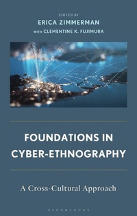 Enlarge image Cover: Foundations in Cyber-Ethnography - Bloomsbury Academic
