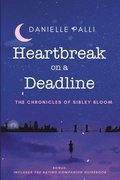 Cover: Heartbreak on a Deadline - Birdland Media Works