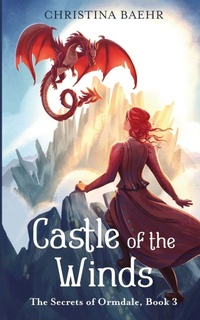 Enlarge image Cover: Castle of the Winds - Christina Baehr