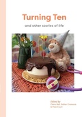 Cover: Turning Ten and Other Stories of Life - Immortalise