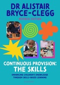 Cover: Continuous Provision: The Skills - Bloomsbury Education