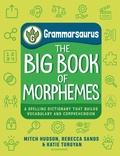 Cover: Grammarsaurus - The Big Book of Morphemes - Bloomsbury Education