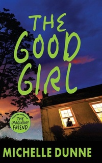 Enlarge image Cover: The Good Girl - Boldwood Books Ltd