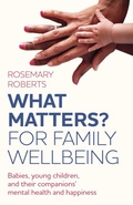 Cover: WHAT MATTERS? For Family Wellbeing - O Books