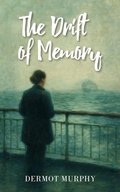 Cover: The Drift of Memory - New Generation Publishing