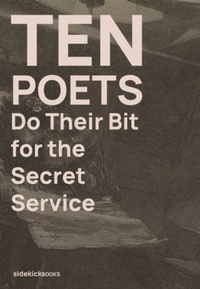 Enlarge image Cover: Ten Poets Do Their Bit for the Secret Service - Sidekick Books