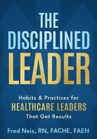 Abbildung von: The Disciplined Leader - Game Changer Publishing