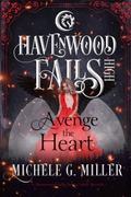 Cover: Avenge the Heart (Havenwood Falls High, #12) - Ang'dora Productions, LLC