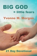 Cover: Big God = Little Fears - Mt. Zion Ridge Press