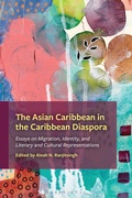 Cover: The Asian Caribbean in the Caribbean Diaspora - Bloomsbury Academic