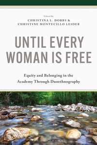 Enlarge image Cover: Until Every Woman Is Free - Bloomsbury Academic