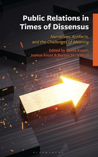 Enlarge image Cover: Public Relations in Times of Dissensus - Bloomsbury Academic USA