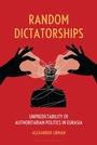 Cover: Random Dictatorships - Bloomsbury Academic