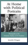 Cover: At Home with Political Portraits - Bloomsbury Academic USA