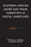 Cover: Southern African Queer and Trans Narratives in Digital Landscapes - Bloomsbury Academic