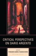 Cover: Critical Perspectives on Dario Argento - Bloomsbury Academic