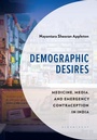 Cover: Demographic Desires - Bloomsbury Academic