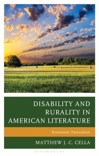 Enlarge image Cover: Disability and Rurality in American Literature - Bloomsbury Academic