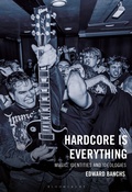 Cover: Hardcore Is Everything - Rowman & Littlefield