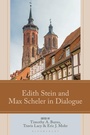 Cover: Edith Stein and Max Scheler in Dialogue - Bloomsbury Academic