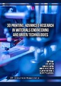 Cover: 3D Printing, Advanced Research in Materials Engineering and Green Technologies - Trans Tech Publications Ltd