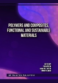 Enlarge image Cover: Polymers and Composites, Functional and Sustainable Materials - Trans Tech Publications Ltd