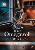 Cover: Wenn der Omegawolf erwacht & Sechs Monate sp&auml;ter - dead soft verlag