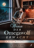 Cover: Wenn der Omegawolf erwacht & Sechs Monate sp&auml;ter - Dead Soft Verlag