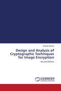 Cover: Design and Analysis of Cryptographic Techniques for Image Encryption - LAP Lambert Academic Publishing