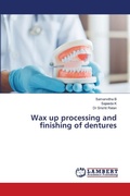 Cover: Wax up processing and finishing of dentures - LAP Lambert Academic Publishing
