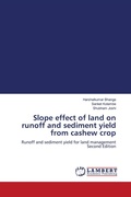 Cover: Slope effect of land on runoff and sediment yield from cashew crop - LAP Lambert Academic Publishing