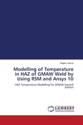 Cover: Modelling of Temperature in HAZ of GMAW Weld by Using RSM and Ansys 10 - LAP Lambert Academic Publishing