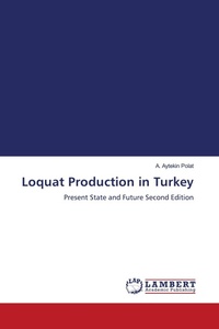 Enlarge image Cover: Loquat Production in Turkey - LAP Lambert Academic Publishing