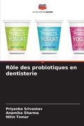 Cover: Role des probiotiques en dentisterie - Editions Notre Savoir